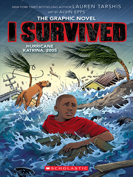 Lauren Tarshis创作的I Survived Hurricane Katrina, 2005作品的详细信息 - 需进入等候名单